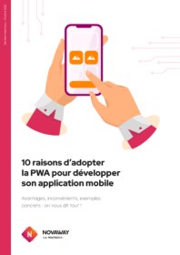 livre blanc novaway choisir la progressive web app pour créer une application mobile